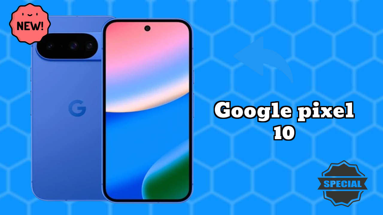 Google Pixel 10 Camera Quality: 48 MP + 13 MP + 10.8 MP Rear Camera Samples