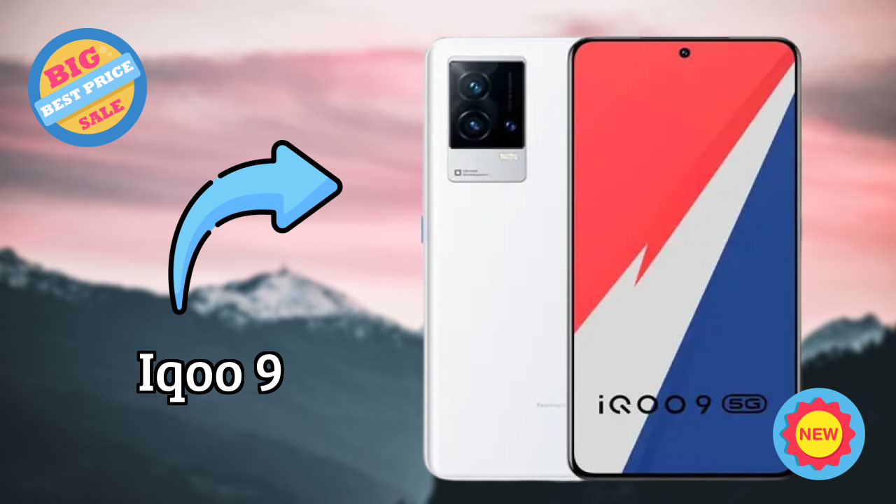 IQOO 9 2026: Camera, Bettry and Ram Amazing Perfomance