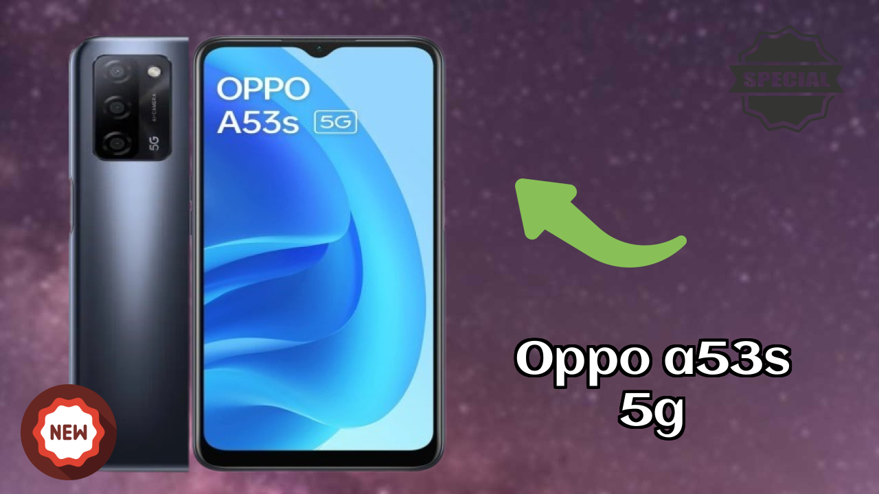 OPPO A53s 5G 2026 Specs Breakdown – Competitive Review