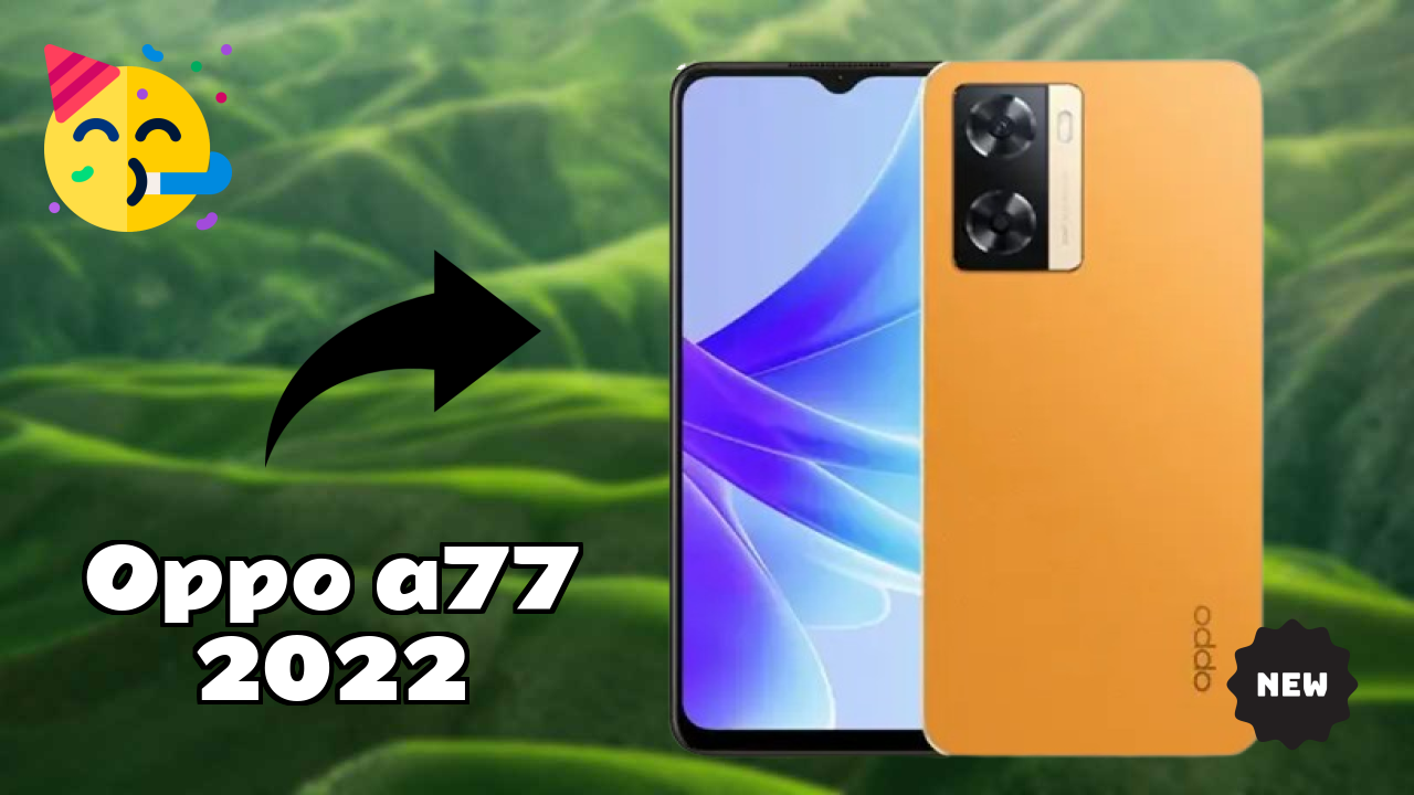 OPPO A77 2022 Camera Samples: 50 MP + 2 MP Rear Camera Quality Test