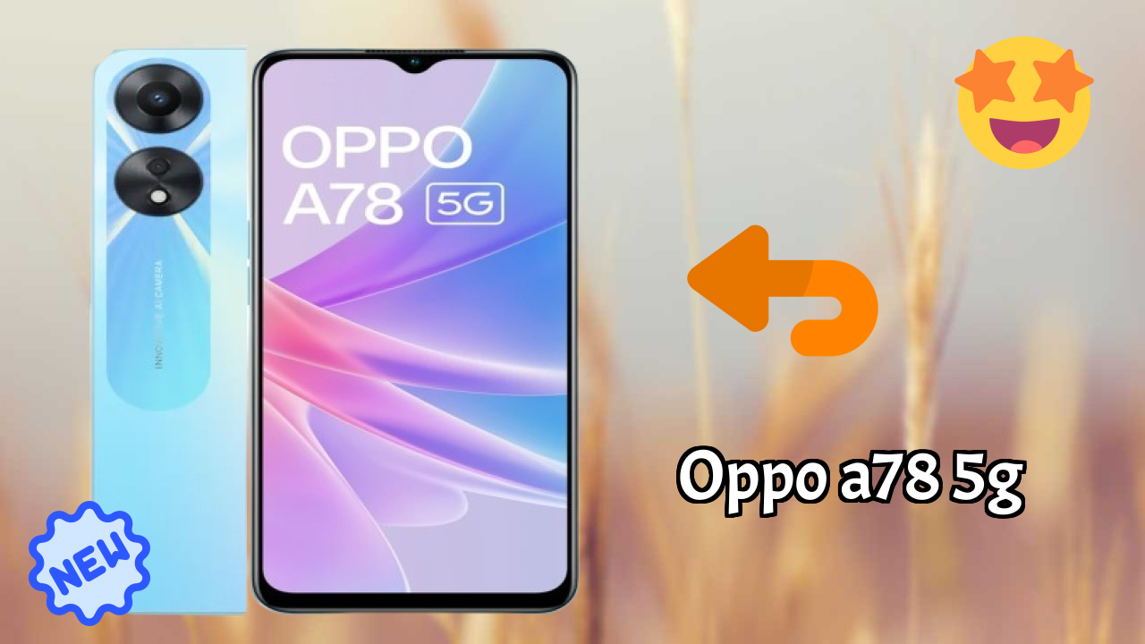 OPPO A78 5G - Complete Unboxing & First Look Review