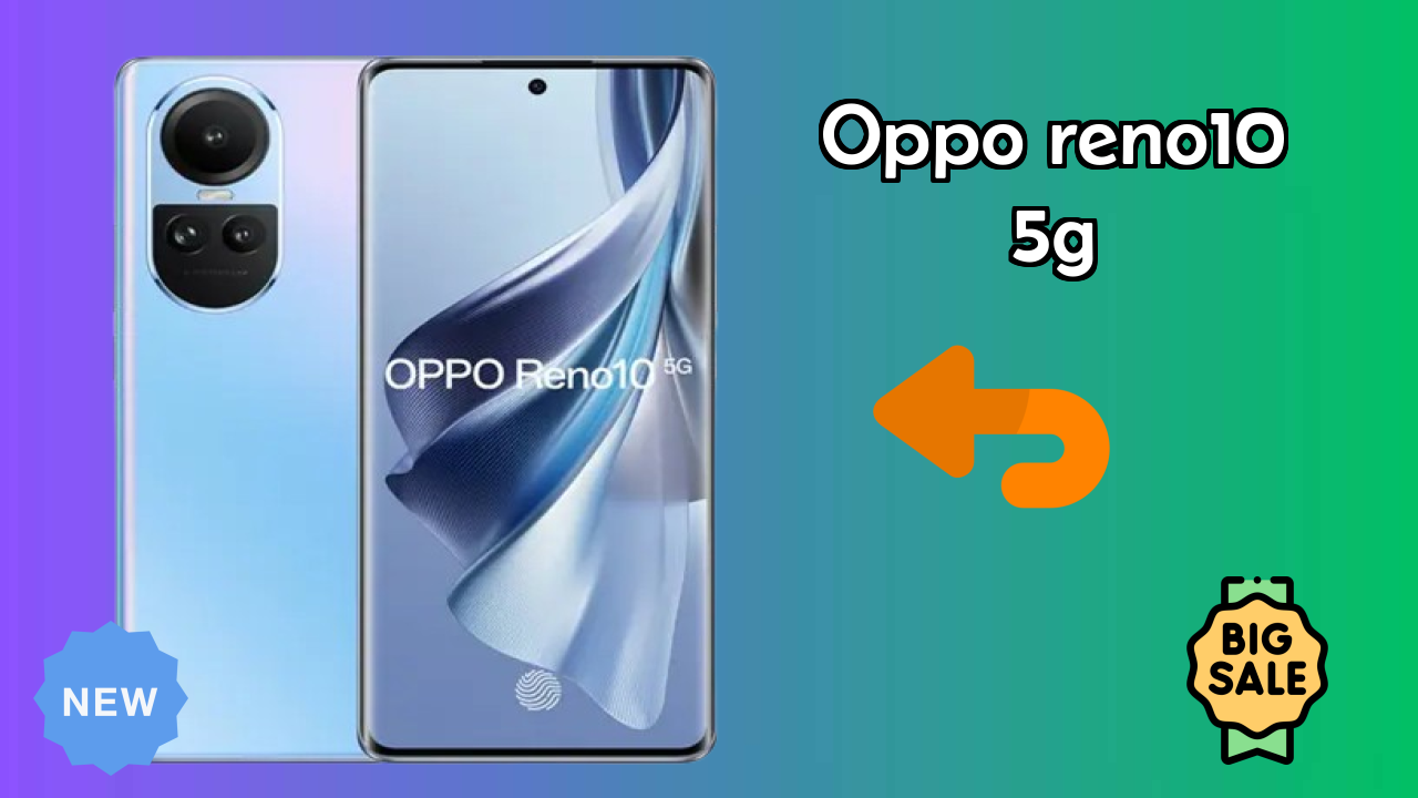 OPPO Reno10 5G Price: ₹29,299 - Complete Analysis