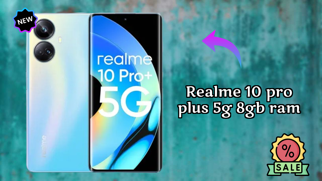 2026 Realme 10 Pro Plus 5G 8GB RAM is best for this Budget Smartphones
