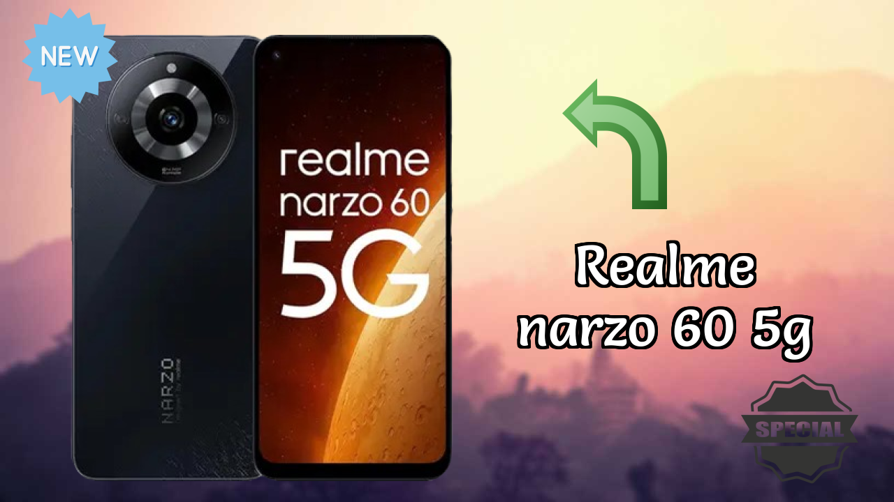 Top Reasons to Choose Realme Narzo 60 5G in 2026