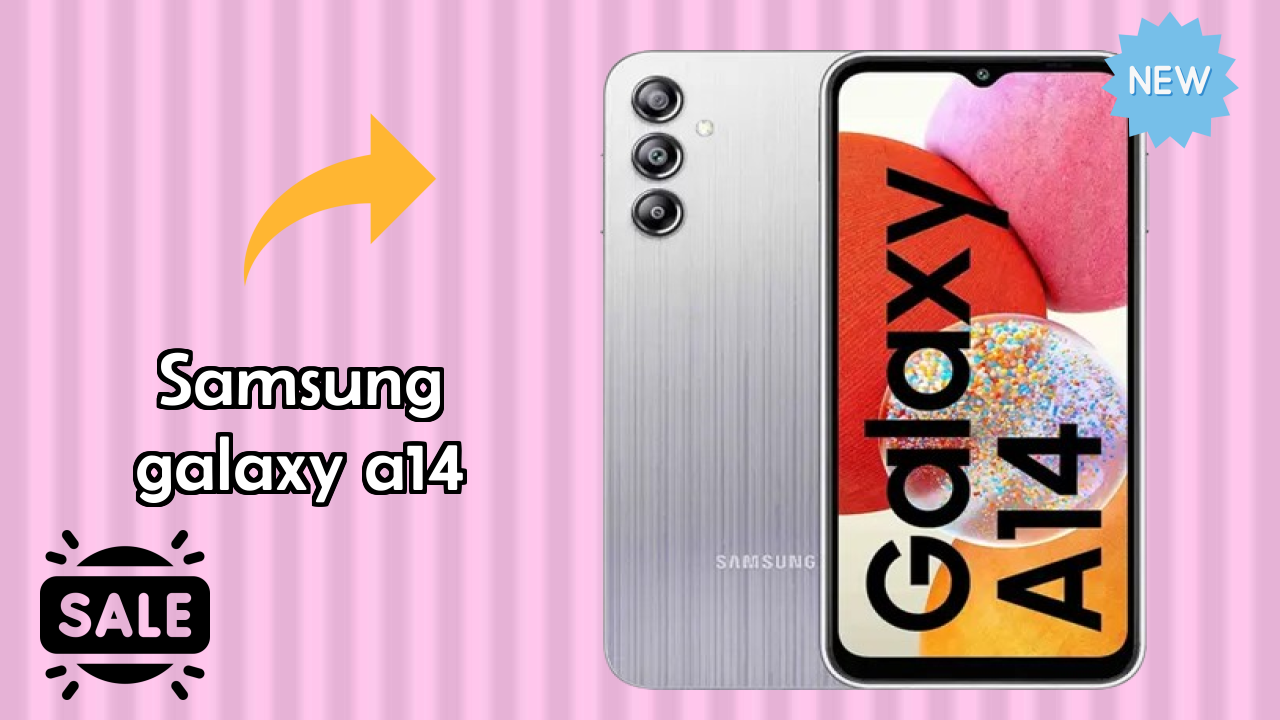 Top 2026 Reasons to Choose Samsung Galaxy A14