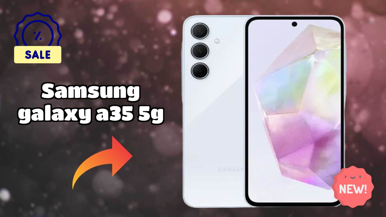 Samsung Galaxy A35 5G Battery Life: 5000 MAh How Long Lasts