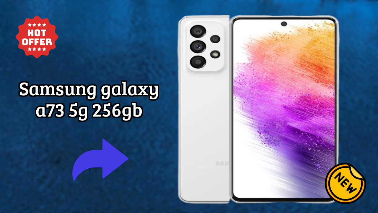 Samsung Galaxy A73 5G 256GB Price Review: Is ₹44,999 a Good Investment?