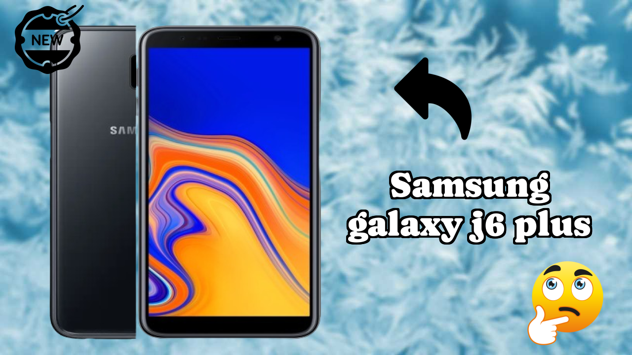 Samsung Galaxy J6 Plus at ₹12,999 - Is It Worth Buying?