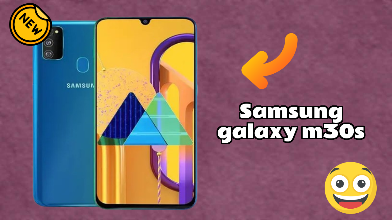 NewSamsung Galaxy M30s 2026: Latest Mobile Phone with High Quolity Disa