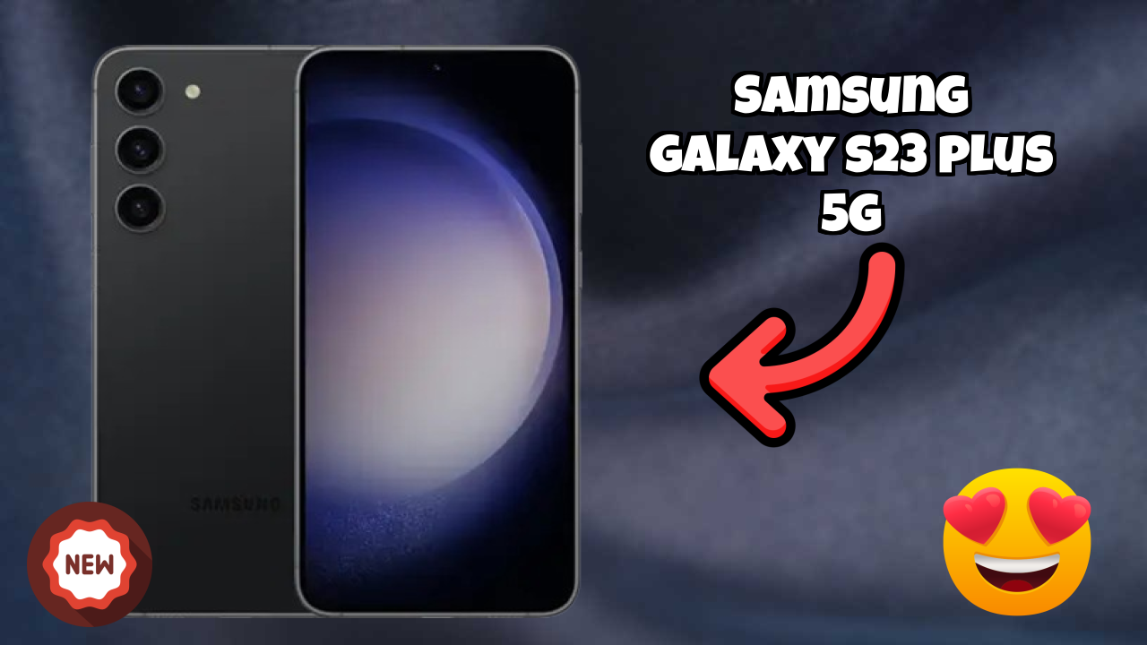 Samsung Galaxy S23 Plus 5G Display Review: Dynamic AMOLED 2x Screen