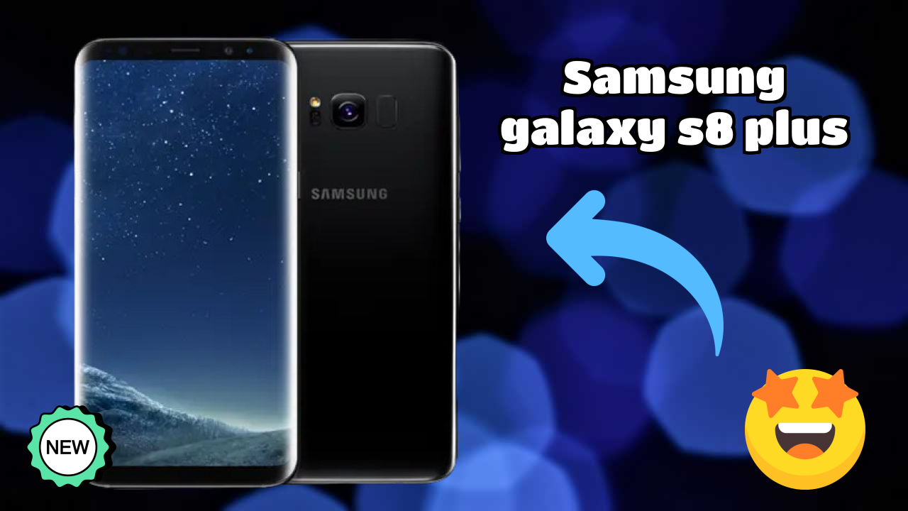 Samsung Galaxy S8 Plus 2026: Detailed Feature And Review
