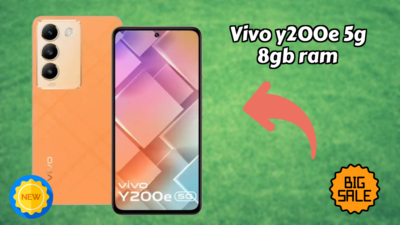 Vivo Vivo Y200e 5G 8GB RAM - Best Features You Should Know